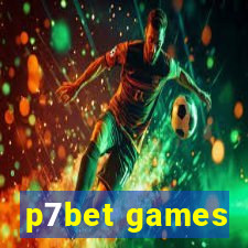 p7bet games